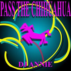 Pass the Chihuahua