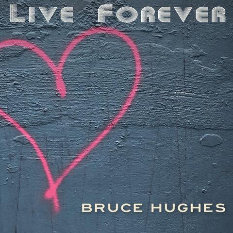 Live Forever