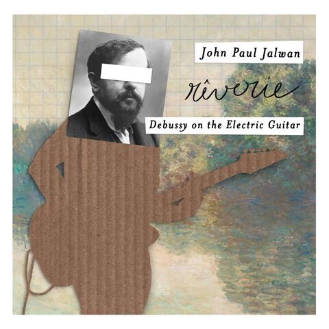 Rêverie: Debussy on the Electric Guitar
