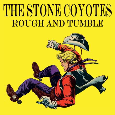 Rough and Tumble