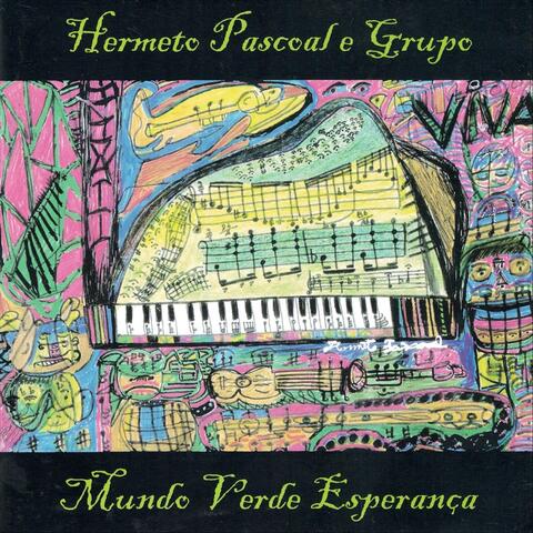 Hermeto Pascoal & Marcio Bahia