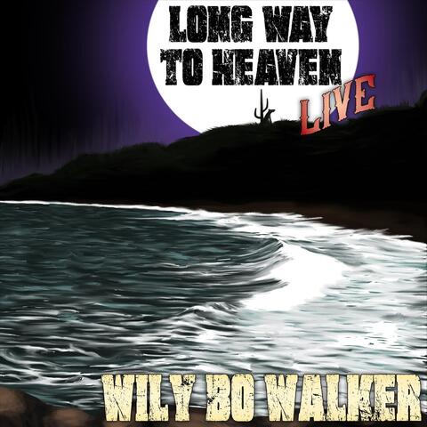 Long Way to Heaven (Live)