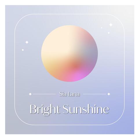 Bright Sunshine