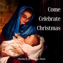 Come Celebrate Christmas (feat. Bradley Hampton)