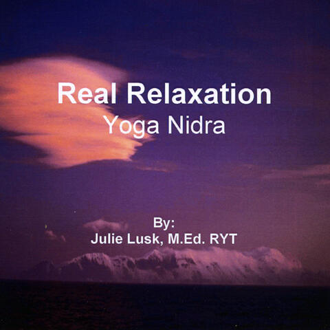 Real Relaxation: Yoga Nidra