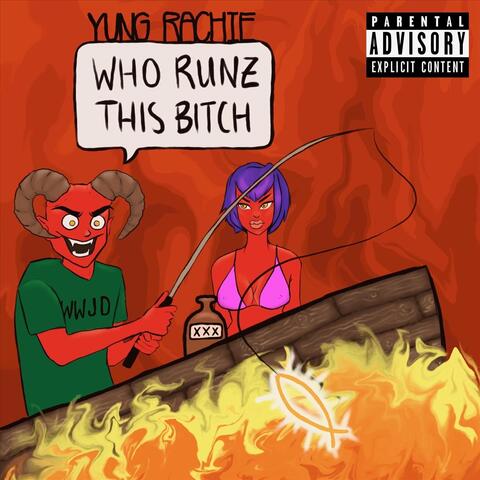 Who Runz This Bitch
