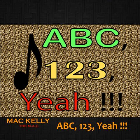 ABC, 123, Yeah!!!
