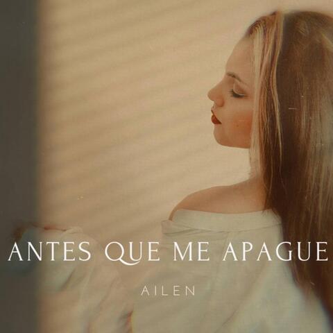 Antes Que Me Apague