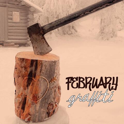 February Graffiti