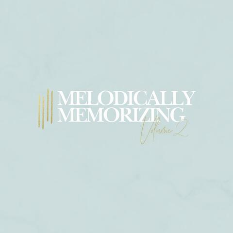 Melodically Memorizing, Vol. 2