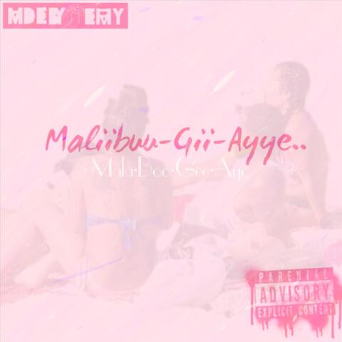 Maliibuu-Gii-Ayye