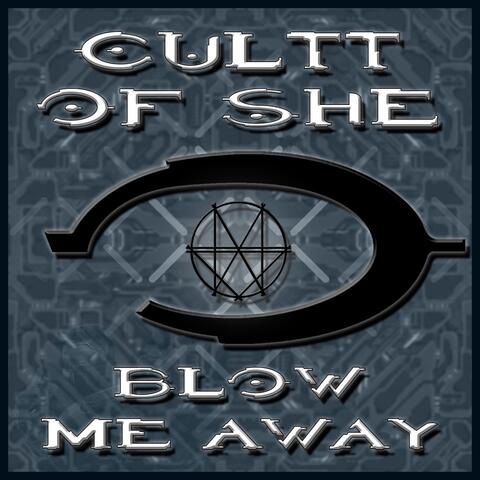 Blow Me Away
