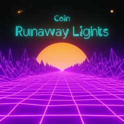 Runaway Lights