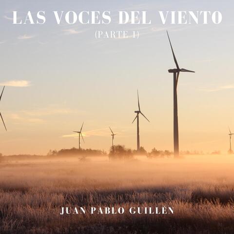 Las Voces del Viento, Pt. 1