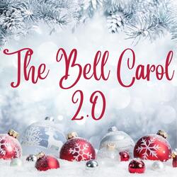 The Bell Carol 2.0