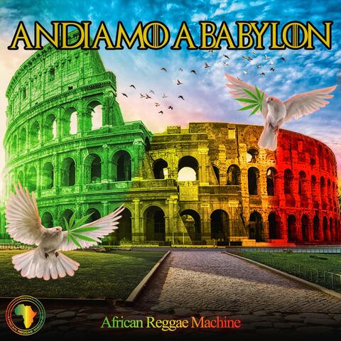 Andiamo a Babylon