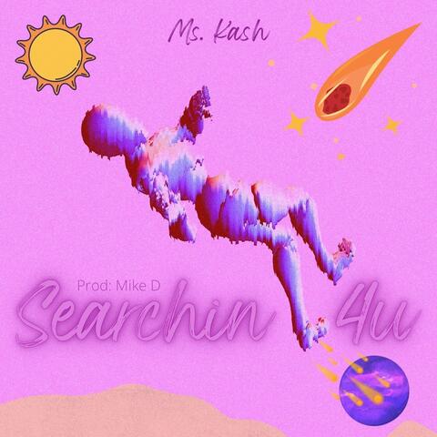 Searchin' 4u