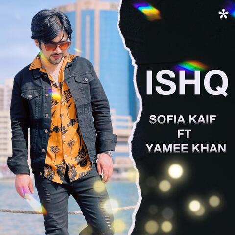 Ishq (feat. Yamee Khan)