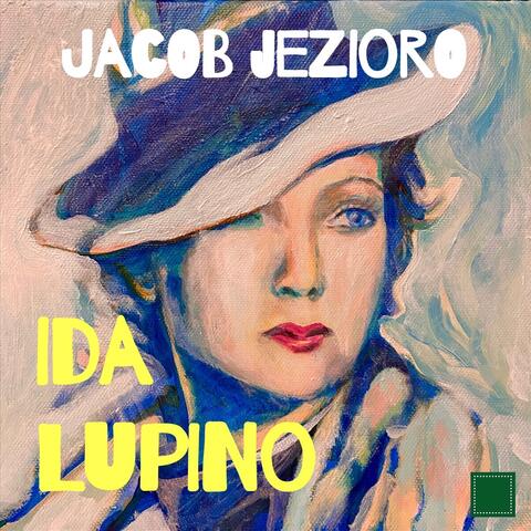 Ida Lupino (feat. Evan Main & Danny Gottlieb)