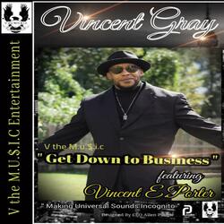 Get Down to Business (feat. Vincent E. Porter)