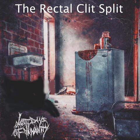 The Rectal Clit Split