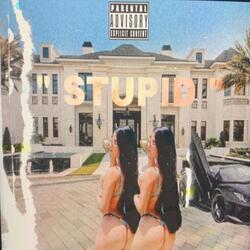 Stupid