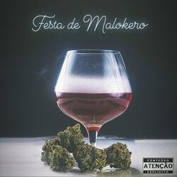 Festa de Malokero (feat. Edge Flow)