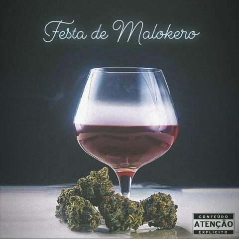 Festa de Malokero (feat. Edge Flow)