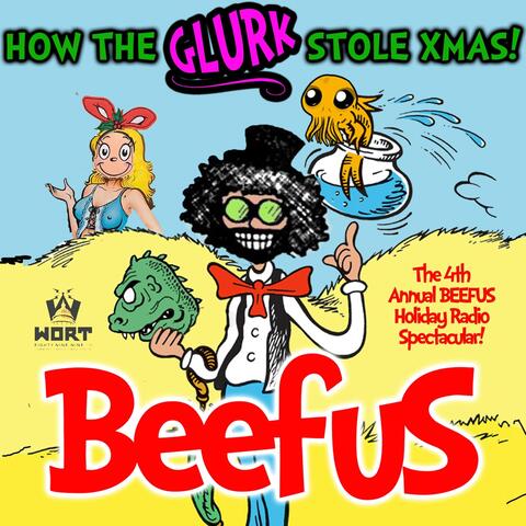 How the Glurk Stole Xmas!