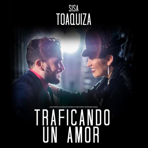 Traficando un Amor