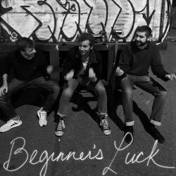 Beginner's Luck