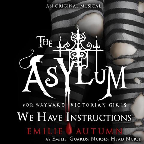 We Have Instructions (Emilie, Guards, Nurses, Head Nurse)