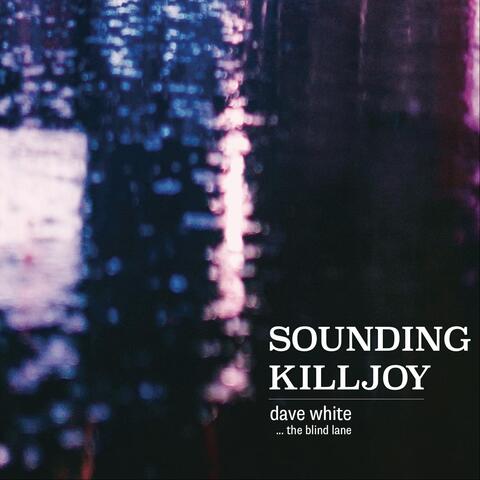 Sounding Killjoy