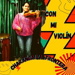 Con Mi Violín