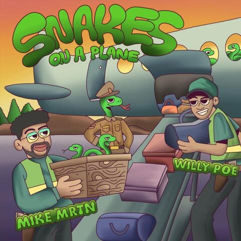 Snakes on a Plane (feat. Willy Poe)