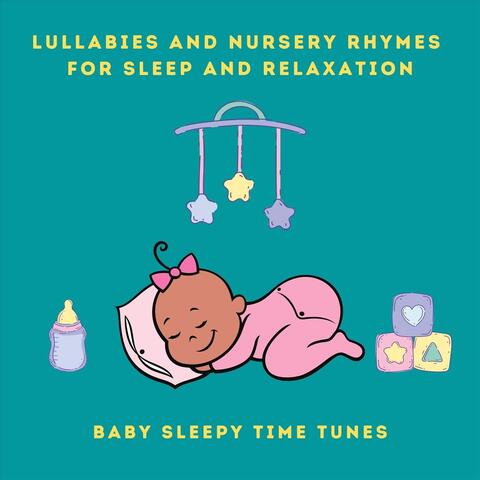 Lullabies and Nursery Rhymes for Sleep and Relaxation