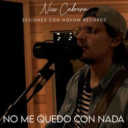 No Me Quedo Con Nada