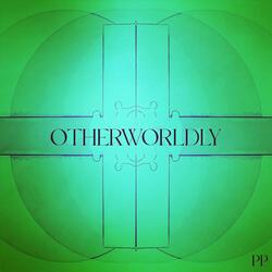 Otherworldly
