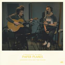 Paper Planes (Acoustic Live off the Floor)