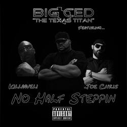 No Half Steppin' (feat. Killaaveli & Joe Chris)