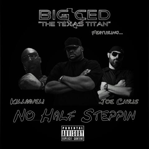No Half Steppin' (feat. Killaaveli & Joe Chris)