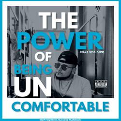The Power of Being Uncomfortable