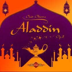 Aladdin, Op. 5: It’s Time to Go to Work