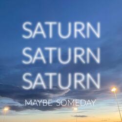 Maybe Someday