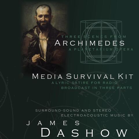 Three Scenes from Archimedes and Media Survival Kit