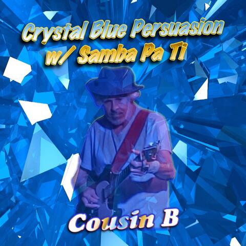 Crystal Blue Persuasion / Samba Pa Ti