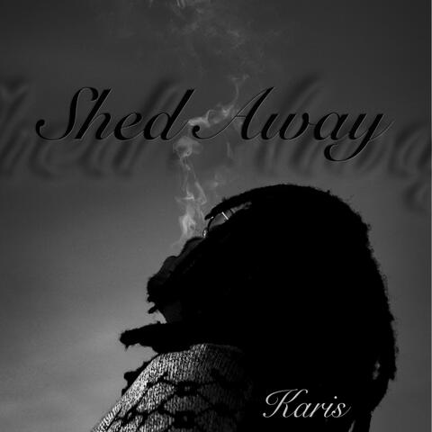 Shed Away
