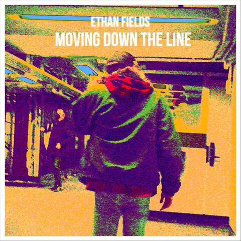 Moving Down the Line