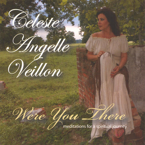 Were You There - meditations for a spiritual journey