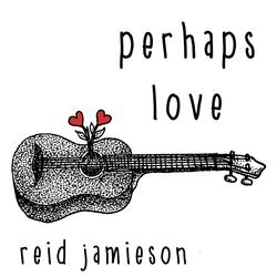 Perhaps Love